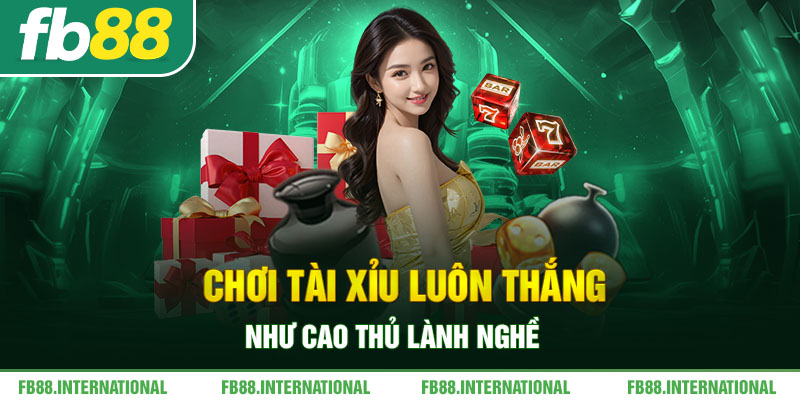 Kinh nghiệm chơi Tài Xỉu luôn thắng như cao thủ lành nghề