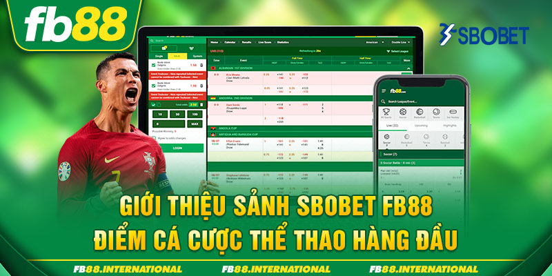 Giới Thiệu Sảnh Sbobet FB88 - Điểm Cá Cược Thể Thao Hàng Đầu